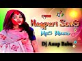 New nagpuri song dj anup babu st nagpuri song 2024 mp3 music nagpuri gana 2024 