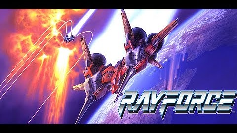 RayForce (Arcade, Nintendo Switch) - 1 credit clear (1CC, Ray