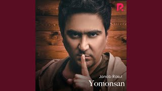 Yomonsan - Janob Rasul