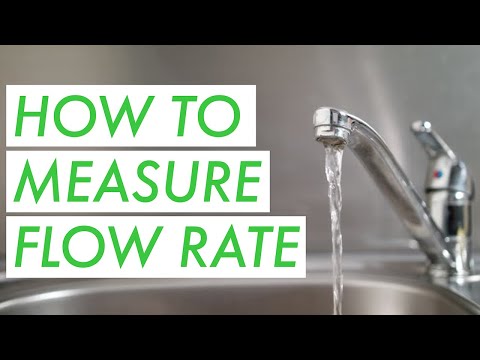 How To Measure Flow Rate of Any Tap