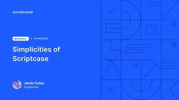 Scriptcase - Simplicities of Scriptcase