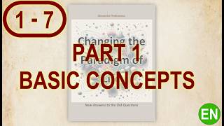 PART 1: BASIC CONCEPTS (Changing the Paradigm of Life)