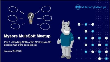Handling NFRs for the API through Out of the Box API policies Part-1 | MuleSoft Mysore Meetup #25