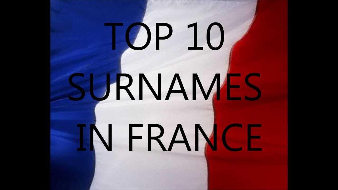 Top 10 most popular Surnames in France YouTube