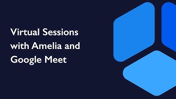 Plan virtuele sessies met Amelia en Google Meet