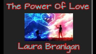 Laura Branigan - The Power Of Love (Lyrics)