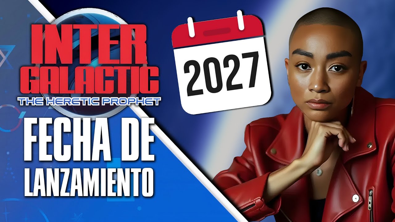 La FECHA de LANZAMIENTO 📆 de "Intergalactic: The Heretic Prophet ...