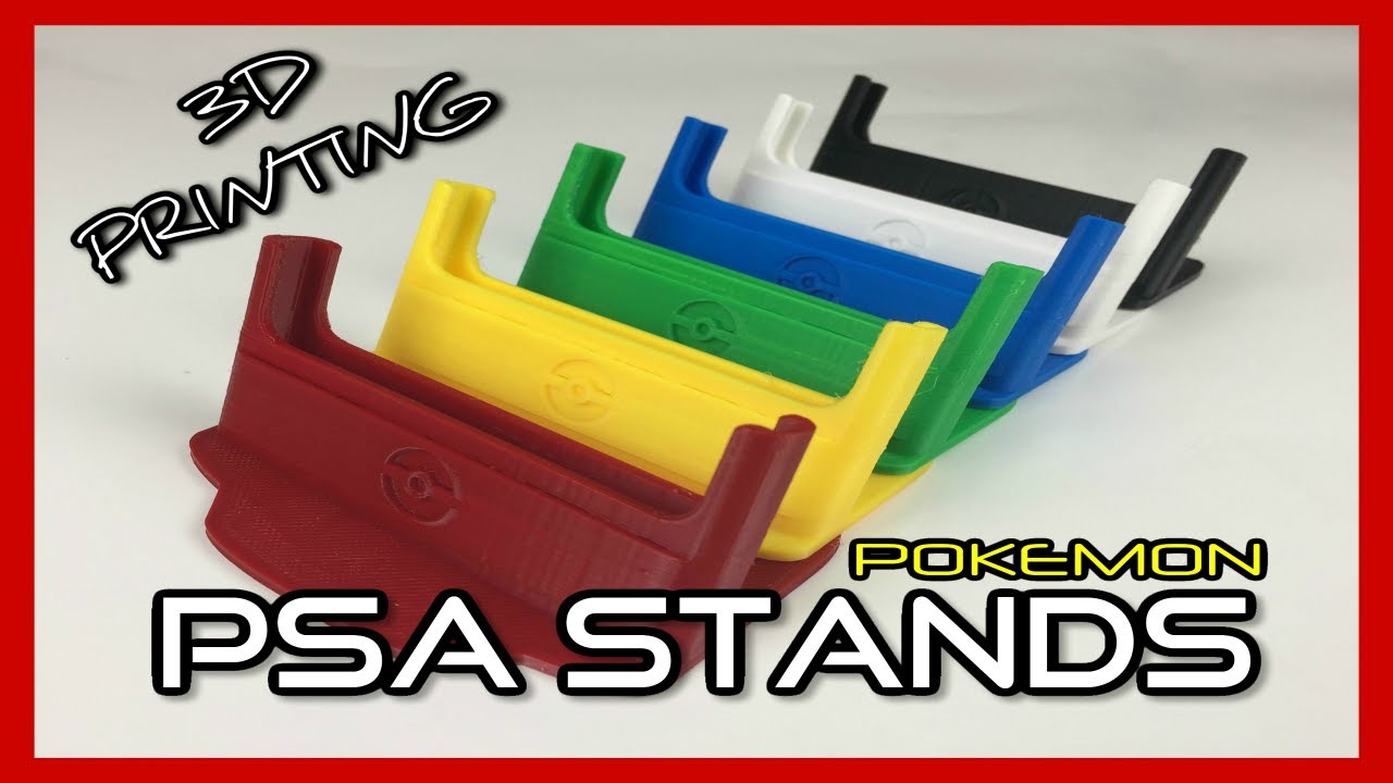 3D Printing Pokemon PSA Stands