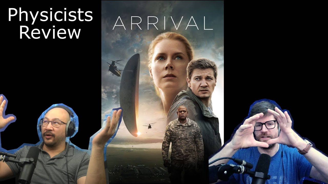 Physicists Analyze Arrival (2016)
