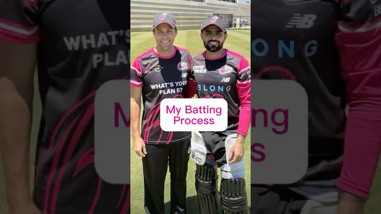 My Batting Process