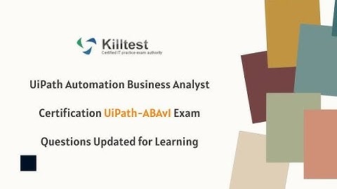 UiPath Automation Business Analyst Certification UiPath-ABAv1 Exam Questions Updated for Learning
