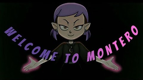 THE OWL HOUSE INTRO X MONTERO