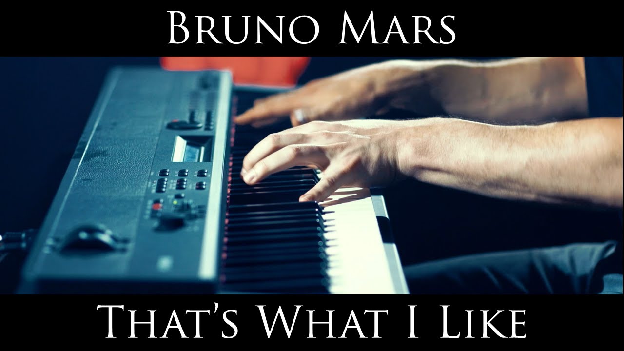 Bruno Mars That S What I Like Piano Cover Youtube