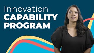 Innovation Capability Program (delivered by Thinka)