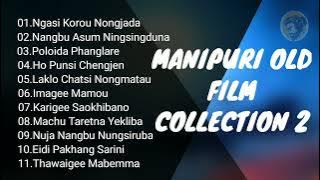 Mainpuri Old Film Song's Collection❤❤❤ W. Premila, Khunjoykumar, Aheibam shyam, Naba volcano