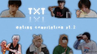 TXT eating compilation pt.2 | 🍝🍗🍳🥨🍤🍣🥮🍰🥧🍱🎂🥢🍽️🍸🍯🧂🫒🍇🍈🫑🧀🥓🍔🦞🧈🥛🥤🫖🍹🍙🧆🍜🥚🌽🥦🥬🥒