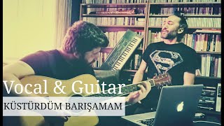 Oğuz Boran Küstürdüm Barışamam