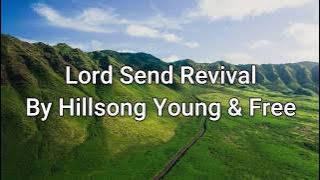 Lord Send Revival Lyrics Video |By Hillsong Young & Free