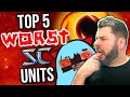 TOP 5 WORST STARCRAFT UNITS Tasteless DOESN