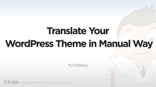 Tutorial: Translate Your WordPress Theme in Manual Way