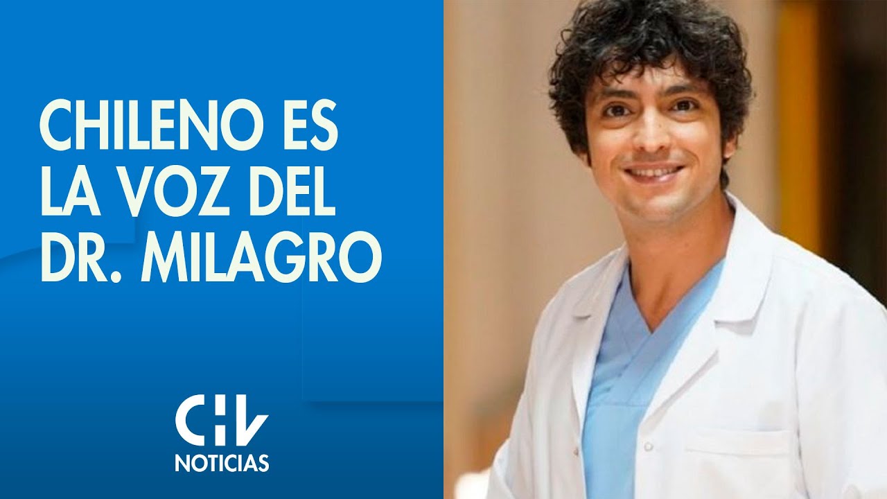 DOBLAJE | Así es el actor chileno que encarna la voz del Doctor Milagro - CHV Noticias