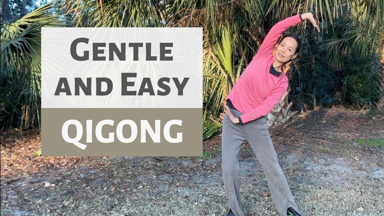 GENTLE AND EASY QIGONG | QIGONG FOR SENIORS
