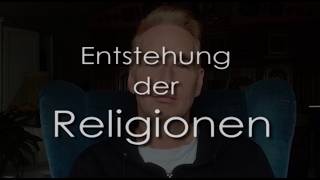Entstehung der Religionen