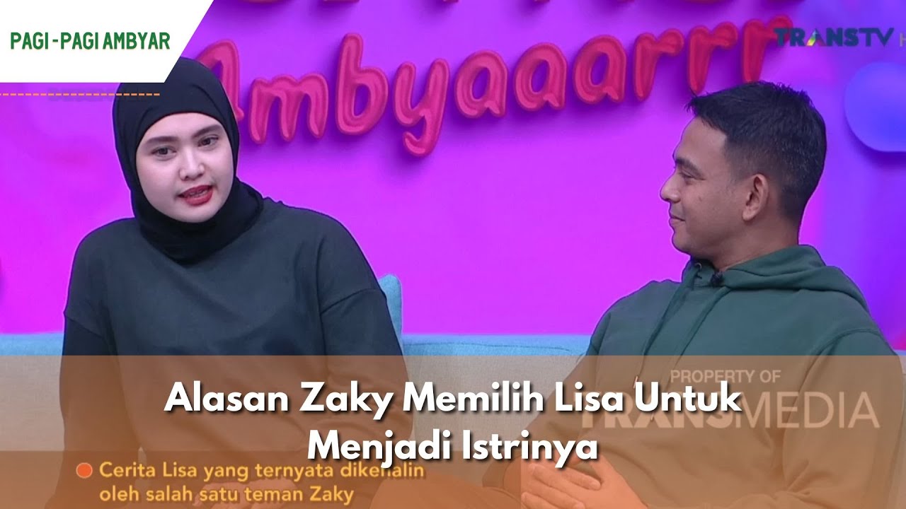 Alasan Zaky Memilih Lisa Untuk Menjadi Istrinya | PAGI PAGI AMBYAR (1/12/23) P2