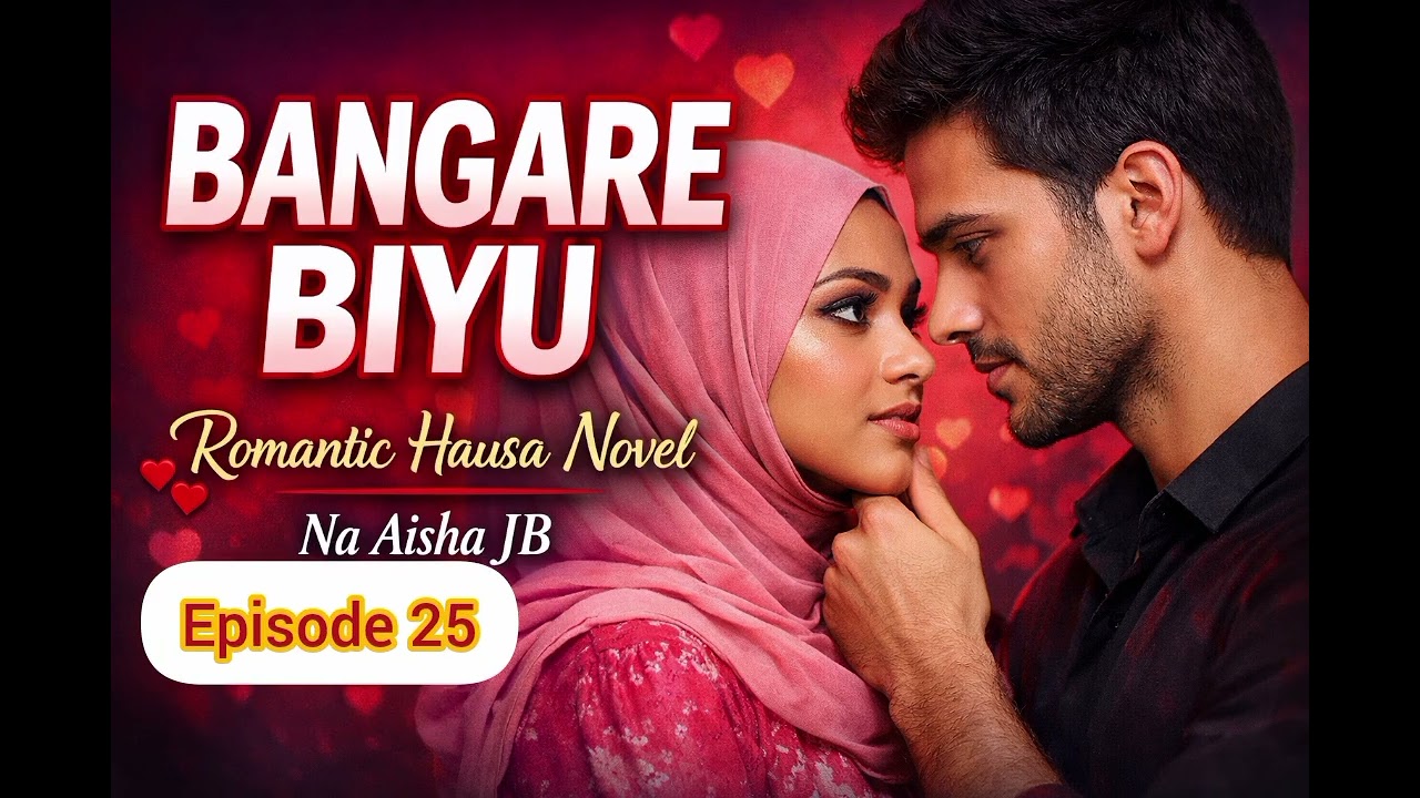 Bàngare biyu episode 25