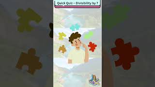 🧠 Quick Quiz: Divisibility by 7 🔢🔥Answer in 5 Seconds? ⏱️Test Your Maths Speed &amp; Accuracy 🚀👇