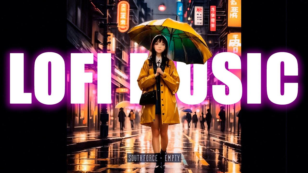 YouTube에서 Southforce - Empty / Lofi Music 보기 YouTube에서 Southforce - Empty / Lofi Music 보기