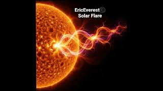 EricEverest©️ - Solar Flare#music #dance #moon #positivevibes #space #technology #techno #song