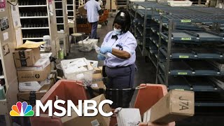 USPS Warns Dozens Of States Mail-In Ballots May Be Delivered Too Late To Count In November | MSNBC