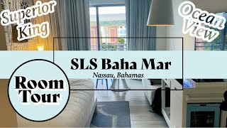 Wanna See The Superior King Suite at Bahamar SLS?