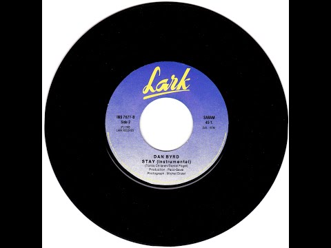Dan Byrd — Dan Byrd - Stay (Instr. Version) (Vinyl, 7''- 1986) ''Costas K''   ---- My Channel ----