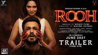 ROOH - Hindi Trailer | Emraan Hashmi | Tamannaah Bhatia | New Horror Movie 2026