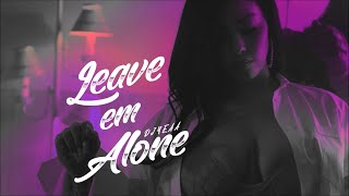 DJ YEAA - Leave Me Alone (SWC ISLAND SIREN REMIX)