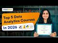 Top 5 Data Analytics Courses In 2026 | Top 5 Best Ranked Online Data Analyst Courses  | Simplilearn