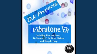 Vibratone (De Montuh Remix)