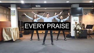 Every Praise | FOCIM Choreography
