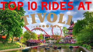 Top 10 BEST Rides at Tivoli Gardens