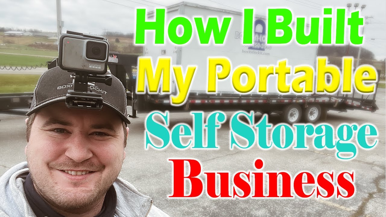 How I built my portable self storage business - YouTube
