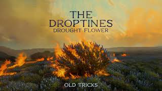 The Droptines - Old Tricks (Official Audio)