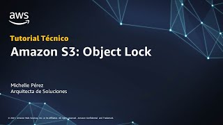 Amazon S3: Object Lock - Español