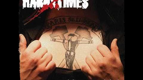 Hard x Times - Temps De Sang