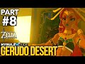Zelda: Breath of the Wild - Part 8 Gerudo Desert Walkthrough