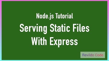 Serving static files with Express | Nodejs full course | Full tutorial for beginners | #revildo_code