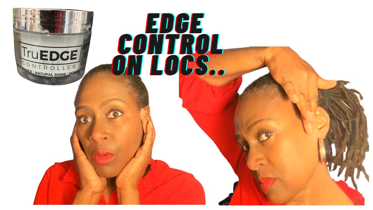 Edge Control on Locs