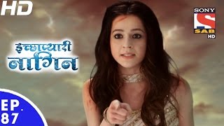 Icchapyaari Naagin - इच्छाप्यारी नागिन - Episode 87 - 25th January, 2017