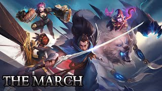 League of Legends Theme: The March [2021]
